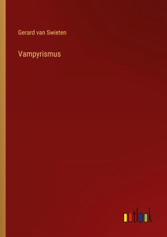 Vampyrismus - Swieten, Gerard Van