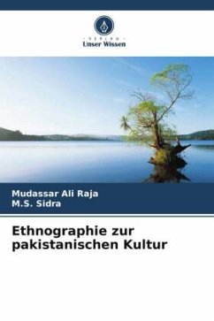 Ethnographie zur pakistanischen Kultur - Ali Raja, Mudassar;Sidra, M.S.