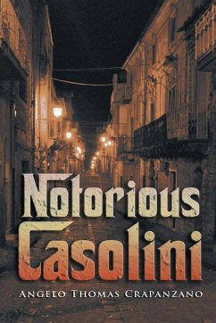 Notorious Casolini - Crapanzano, Angelo Thomas