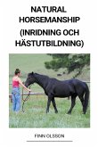 Natural Horsemanship (Inridning och Hästutbildning)