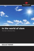 In the world of slam