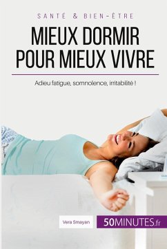 Mieux dormir pour mieux vivre - Vera Smayan; 50minutes