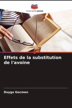 Effets de la substitution de l'avoine - Gocmen, Duygu