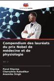 Compendium des lauréats du prix Nobel de médecine et de physiologie