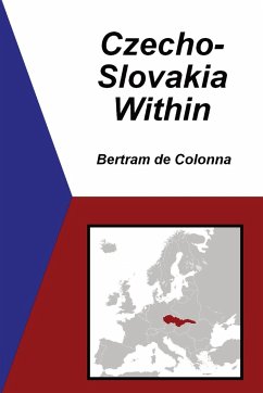 Czecho-Slovakia Within - de Colonna, Bertram