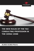 THE NEW RULES OF THE TAX CONSULTING PROFESSION IN THE CEMAC ZONE
