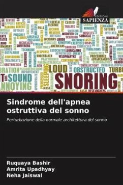 Sindrome dell'apnea ostruttiva del sonno - Bashir, Ruquaya;Upadhyay, Amrita;Jaiswal, Neha