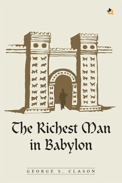 The Richest Man In Babylon - Clason, George S.