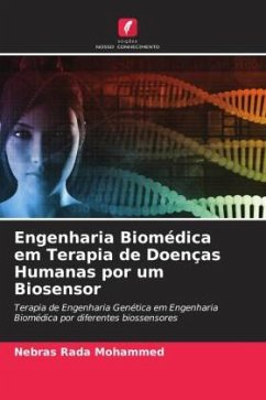 Engenharia Biomédica em Terapia de Doenças Humanas por um Biosensor - Rada Mohammed, Nebras