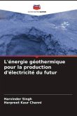 L'énergie géothermique pour la production d'électricité du futur