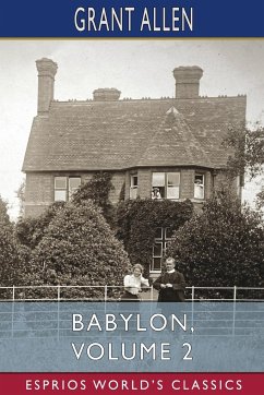 Babylon, Volume 2 (Esprios Classics) - Allen, Grant