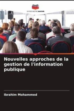 Nouvelles approches de la gestion de l'information publique - Mohammed, Ibrahim