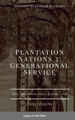 THE PLANTATION NATIONS 2 - Liggins, Desi