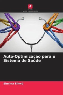 Auto-Optimização para o Sistema de Saúde - Elhwij, Sheima