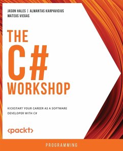 The C# Workshop - Hales, Jason; Karpavicius, Almantas; Viegas, Mateus