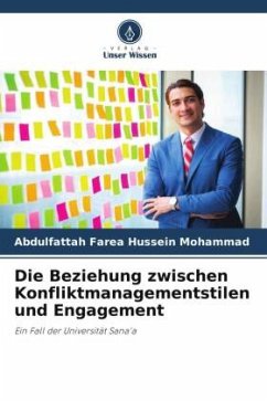 Die Beziehung zwischen Konfliktmanagementstilen und Engagement - Mohammad, Abdulfattah Farea Hussein