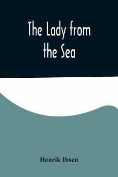 The Lady from the Sea - Ibsen, Henrik