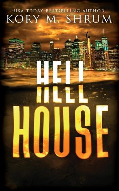 Hell House - Shrum, Kory M.