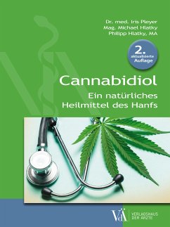 Cannabidiol (eBook, ePUB) - Pleyer, Iris; Hlatky, Michael; Hlatky, Philipp