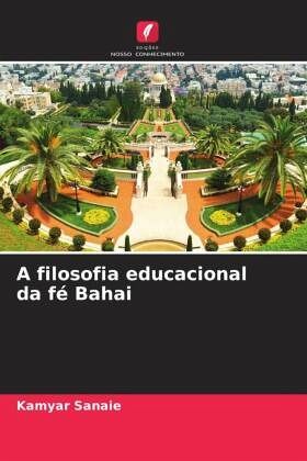 A filosofia educacional da fé Bahai