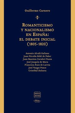 Romanticismo y nacionalismo en España:el debate inicial (1805-1820)