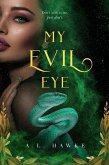 My Evil Eye (Furies) (eBook, ePUB)