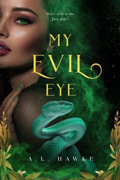 My Evil Eye (Furies) (eBook, ePUB) - Hawke, A. L.