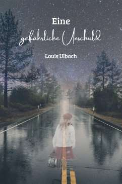 Eine gefährliche Unschuld (eBook, ePUB) - Ulbach, Louis