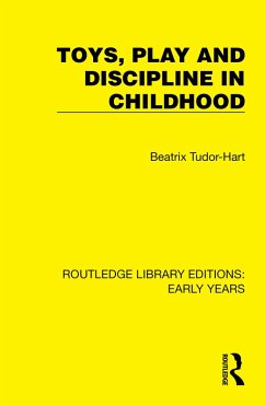 Cover Toys, Play and Discipline in Childhood (eBook, ePUB)