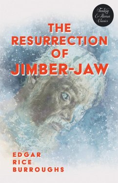 Cover The Resurrection of Jimber-Jaw (Fantasy and Horror Classics) (eBook, ePUB)