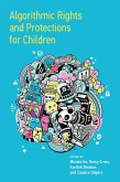 Algorithmic Rights and Protections for Children (eBook, ePUB)