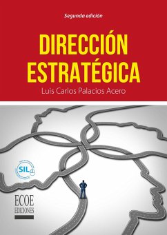Dirección estratégica - 2da edición (eBook, PDF) - Palacios Acero, Luis Carlos