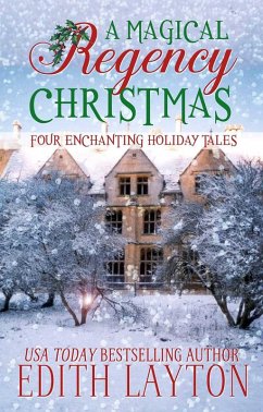 A Magical Regency Christmas (eBook, ePUB) - Layton, Edith