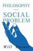 Philosophy and the Social Problem (eBook, ePUB)