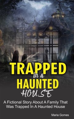 Cover Trapped in a Haunted House (eBook, ePUB)