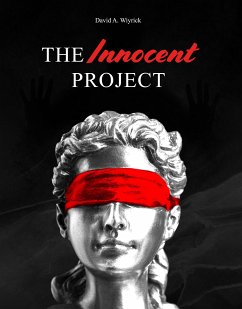 The Innocent Project (eBook, ePUB) - Wiyrick, David