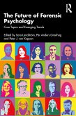 The Future of Forensic Psychology (eBook, ePUB)