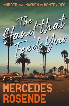 The Hand That Feeds You (eBook, ePUB) - Rosende, Mercedes