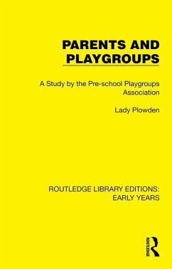 Parents and Playgroups (eBook, ePUB) - Pre-School Playgroups Association