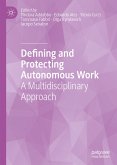 Defining and Protecting Autonomous Work (eBook, PDF)