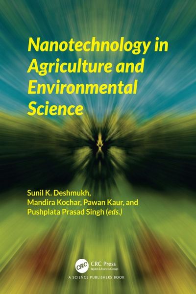 Nanotechnology in Agriculture and Environmental Science (eBook, ePUB) Nanotechnology in Agriculture and Environmental Science (eBook, ePUB)