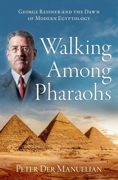 Walking Among Pharaohs (eBook, ePUB) - Der Manuelian, Peter