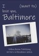 I (want to) love you, Baltimore (eBook,... - Bild 1