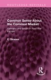 Common Sense About the Common Market (eBook, ePUB)
