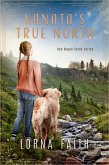 Kanata's True North: Middle Grade Adventure Fiction (Red Maple Creek Series, #1) (eBook, ePUB)