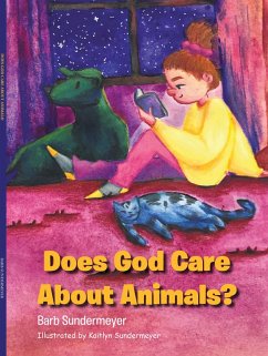 Does God Care About Animals? (eBook, ePUB) Cover Does God Care About Animals? (eBook, ePUB)