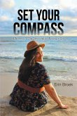 Set Your Compass (eBook, ePUB)