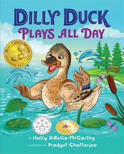 Dilly Duck Plays All Day (eBook, ePUB) - DiBella-McCarthy, Holly