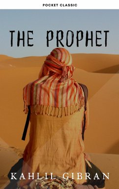 The Prophet (eBook, ePUB) - Gibran, Kahlil; Classic, Pocket