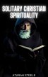 Solitary Christian Spirituality (eBook,... - Bild 1